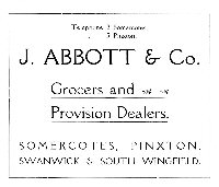 Early advertisement for J. Abbott & Co. thought to be in the 1940's telephone numbers are Somercotes 2 and Pinxton 5.